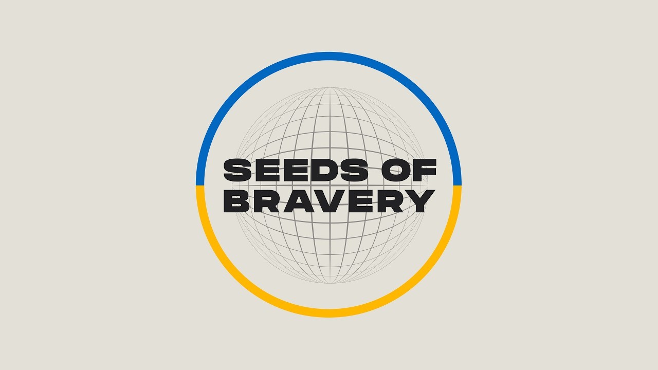 Seeds of Bravery